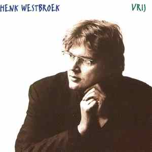 FLAC Henk Westbroek - Vrij