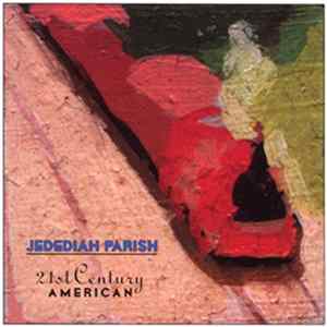 FLAC Jedediah Parish - 21st Century American