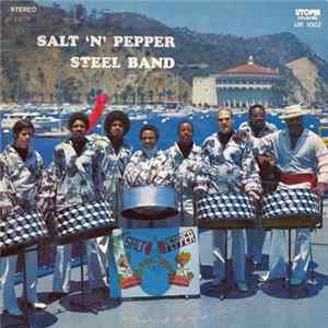 FLAC Salt 'N' Pepper Steel Band - Salt 'N' Pepper Steel Band
