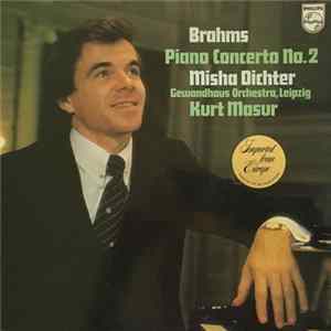 FLAC Brahms - Misha Dichter, Gewandhaus Orchestra, Leipzig, Kurt Masur - Piano Concerto No. 2
