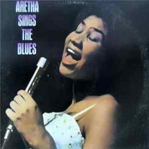FLAC Aretha Franklin - Aretha Sings The Blues