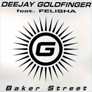 FLAC Deejay Goldfinger feat. Felisha - Baker Street