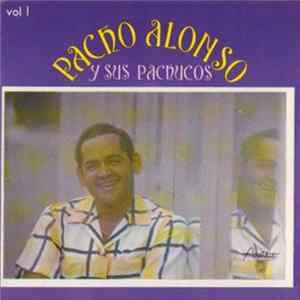 FLAC Pacho Alonso Y Sus Pachucos - Y Sus Pachucos Vol.I