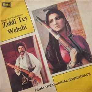 FLAC Kamal Ahmed - Ziddi Tey Wehshi
