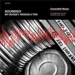 FLAC Soundsci - My Boosey Weighs A Ton