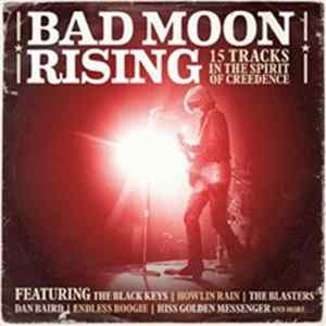 FLAC Various - Bad Moon Rising (15 Tracks In The Spirit Of Creedence)