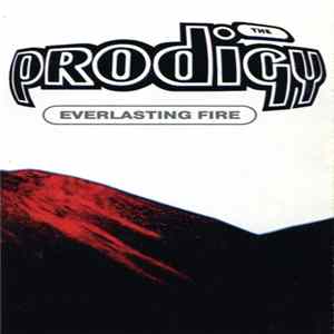 FLAC The Prodigy - Everlasting Fire