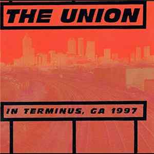 FLAC The Union - In Terminus, GA 1997