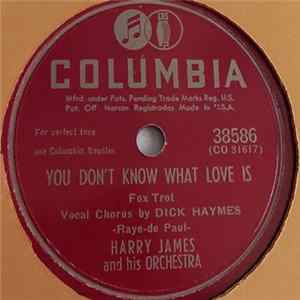 FLAC Harry James And His Orchestra - You Don't Know What Love Is / Make Love To Me