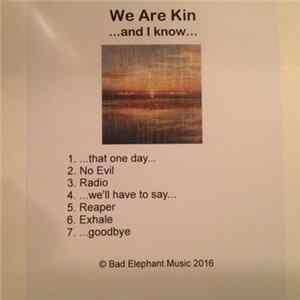 FLAC We Are Kin - And I Know