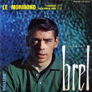 FLAC Jacques Brel - Le Moribond