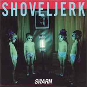 FLAC Shoveljerk - Swarm