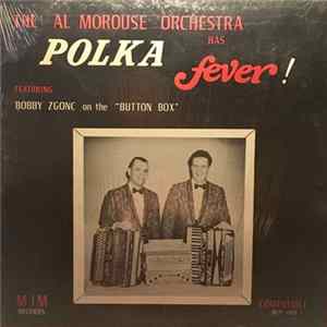 FLAC The Al Morouse Orchestra - The Al Morouse Orchestra Has Polka Fever!