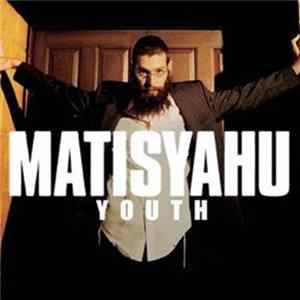 FLAC Matisyahu - Youth