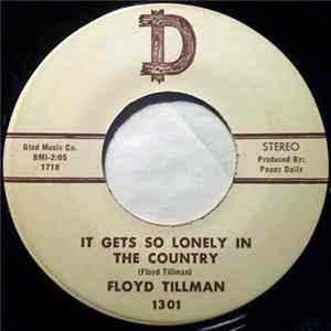 FLAC Floyd Tillman - It Gets So Lonely In The Country / Anyone's Better Than No One
