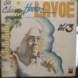 FLAC Hector Lavoe - Las Clasicas De Hector Lavoe Vol.3