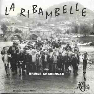 FLAC La Ribambelle De Brives-Charensac - Chanterie A Coeur De Joie