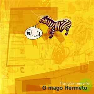 FLAC François Merville - O Mago Hermeto