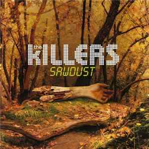 FLAC The Killers - Sawdust