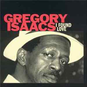 FLAC Gregory Isaacs - I Found Love