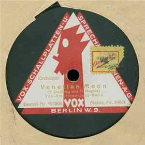 FLAC Vox-American-Jazz-Band - Venetian Moon / Say It With Music