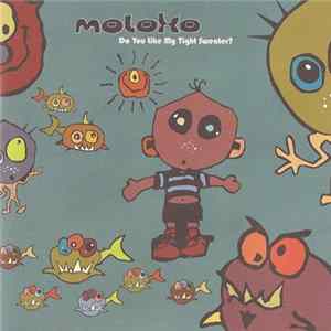 FLAC Moloko - Do You Like My Tight Sweater?
