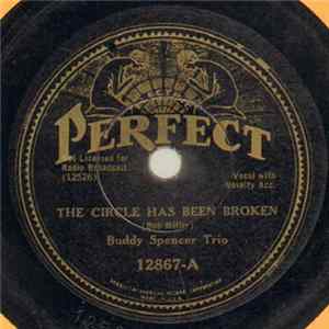 FLAC Buddy Spencer Trio - The Circle Has Been Broken / When The Leaves Turn Red And Fall