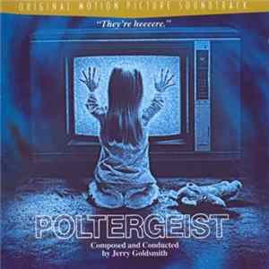 FLAC Jerry Goldsmith - Poltergeist (Original Motion Picture Soundtrack)