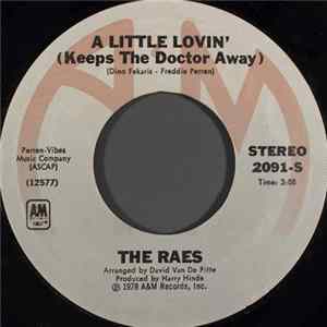FLAC The Raes - A Little Lovin' (Keeps The Doctor Away) / To Love Somebody