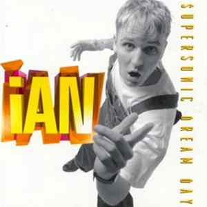 FLAC iAN - Supersonic Dream Day