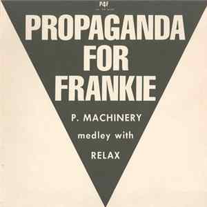 FLAC P4F - P. Machinery Medley With Relax