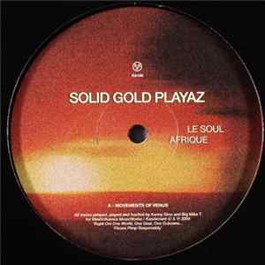 FLAC Solid Gold Playaz - Le Soul Afrique