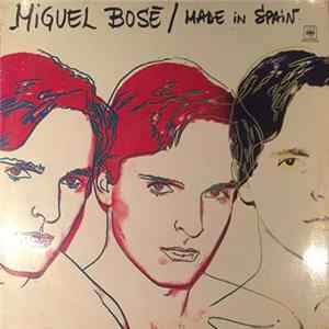 FLAC Miguel Bosé - Made in Spain
