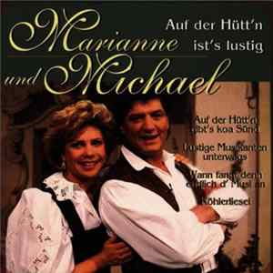FLAC Marianne & Michael - Auf Der Hütt'n Ist's Lustig