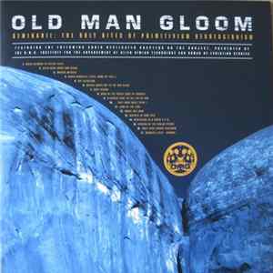 FLAC Old Man Gloom - Seminar II: The Holy Rites Of Primitivism Regressionism