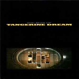 FLAC Tangerine Dream - The Best Of Tangerine Dream