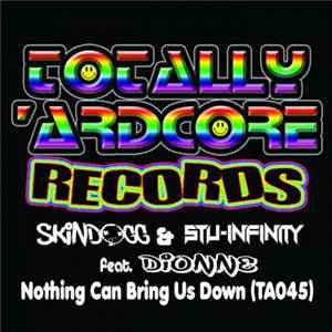 FLAC Skindogg & Stu-Infinity Feat. Dionne - Nothing Can Bring Us Down