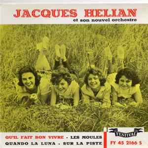 FLAC Jacques Helian Et Son Nouvel Orchestre - Qu'il fait bon vivre