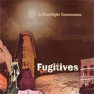 FLAC The Fugitives - In Streetlight Communion