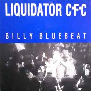 FLAC Billy Bluebeat - Liquidator C.F.C