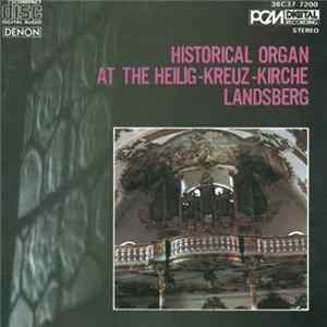FLAC Hedwig Bilgram - Historical Organ At The Heilig-Kreuz-Kirche Landsberg
