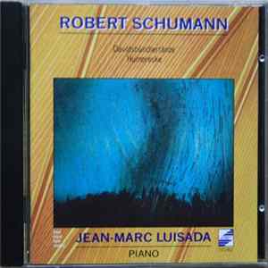 FLAC Robert Schumann, Jean-Marc Luisada - Davidsbündlertänze / Humoreske