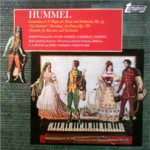 FLAC Hummel - Concertino In G Major For Piano And Orchestra, Op.73 / "La Galante" (Rondeau) For Piano, Op. 120 / Concerto For Bassoon And Orchestra