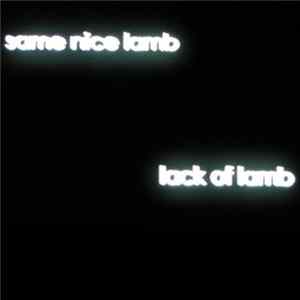 FLAC Same Nice Lamb - Lack Of Lamb