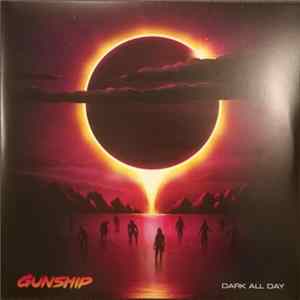 FLAC GUNSHIP - Dark All Day