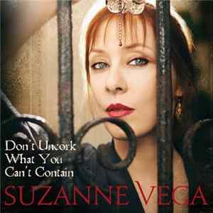 FLAC Suzanne Vega - Don't Uncork What You Can't Contain