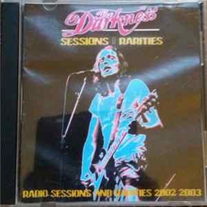 FLAC The Darkness - Sessions And Rarities