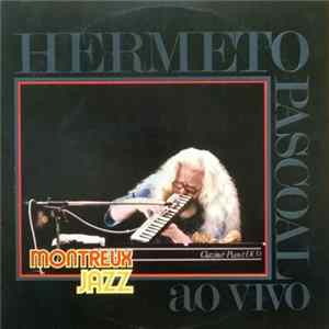FLAC Hermeto Pascoal - Ao Vivo Montreux Jazz