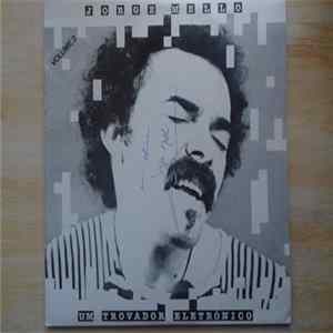 FLAC Jorge Mello - Um Trovador Eletrônico - Volume 2