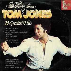 FLAC Tom Jones - The Tenth Anniversary Album Of Tom Jones